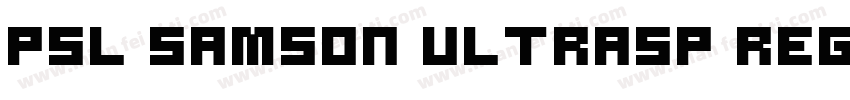 PSL Samson UltraSP Regular字体转换